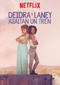 Deidra y Laney Asaltan Un Tren [BluRay Rip][AC3 5.1 Castellano][2016]