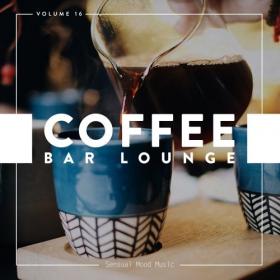 VA - Coffee Bar Lounge Vol 16 (2019) (320)