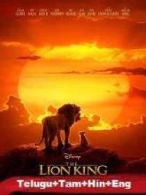 THE LION KING (2019) 720p Blu-Ray - x264 - Original [Telugu + Tamil + Hindi + Eng]