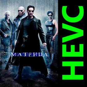 01 The Matrix (1999) UHD BDRip 1080p [HEVC] 10 bit