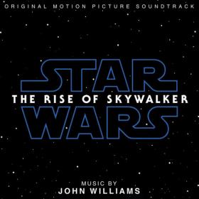 John Williams - Star Wars The Rise of Skywalker (Sountrack) [2019]