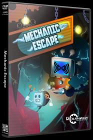 [R G  Mechanics] Mechanic Escape