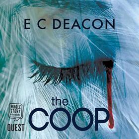 E  C  Deacon - 2019 - The Coop (Thriller)