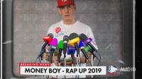 Money Boy - Rap Up 2019 [320 kbps]  ? Beats