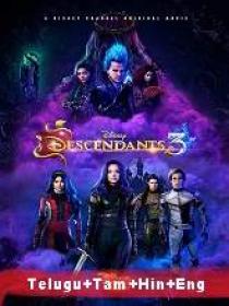 Descendants 3 (2019) 720p HDRip - Original [Telugu + Tamil + Hindi + Eng] 1.1GB ESub