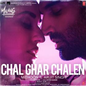01 Chal Ghar Chalen (From Malang - Unleash The Madness)