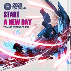 VA - Start a New Day Trance Extended Mix (2020) MP3