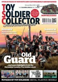 Toy Soldier Collector International - Issue 92 - February-March 2020