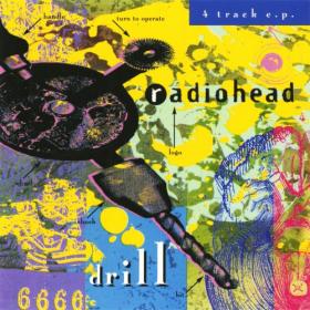 Radiohead - Drill E P  (2020) [FLAC]
