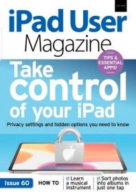 IPad User Magazine - Issue 60, 2020