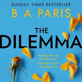 B A Paris - 2020 - The Dilemma (Thriller)