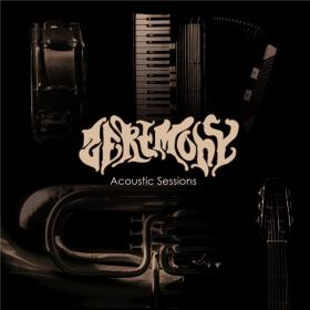 Zeremony - Acoustic Sessions (2020) MP3