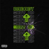 DaBaby - SHUT UP - Single New shit Rap 2020[320]  kbps Beats⭐