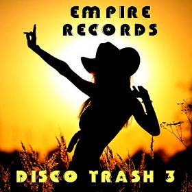 Empire Records Disco Trash 3 (2018)