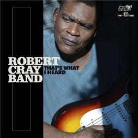 Robert Cray - That's What I Heard (2020) MP3