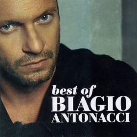 Biagio Antonacci - Best Of 2001-2007 (2008) (by emi)