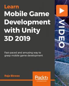 [FreeCoursesOnline Me] PacktPub - Mobile Game Development with Unity 3D 2019 [Video]