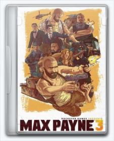 Max Payne 3 Steam-Rip <span style=color:#fc9c6d>[=nemos=]</span>