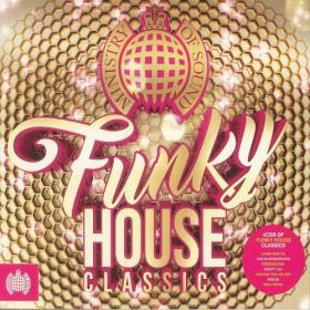 VA - Funky House Classics [Ministry Of Sound] lossless-2018