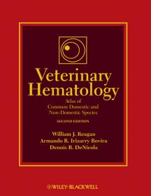Veterinary Hematology- Atlas of Common Domestic and Non-Domestic Species, 2nd edition