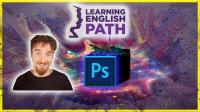 Photoshop CC for English Language Learners Photoshop Now!