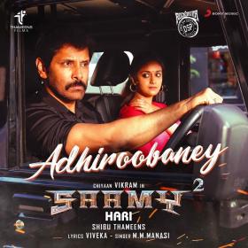 Adhiroobaney From 'Saamy Square (Saamy ²)' Tamil Single - MP3 320Kbps