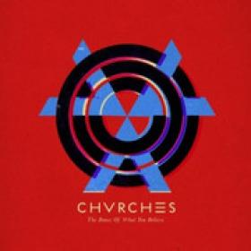 Chvrches - (2020a) The Bones of What You Believe (Unofficial Remaster v1 1 FLAC)