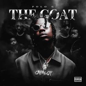 Polo G - The Goat Rap  Hip-Hop Album  Mp3~(2020) [320]  kbps Beats⭐