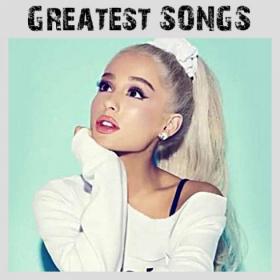 Ariana Grande - Greatest Songs (2018) Mp3 (320kbps) <span style=color:#fc9c6d>[Hunter]</span>