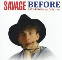 Savage - Before [1983-1986 Demo Collection] (2020) FLAC