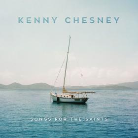 Kenny Chesney - Songs for the Saints (2018) Mp3 (320kbps) <span style=color:#fc9c6d>[Hunter]</span>
