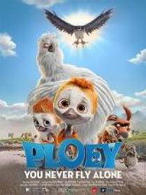 PLOEY - You Never Fly Alone (2018) 720p BDRip x264 AAC 700 MB