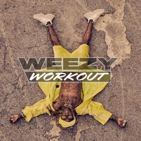 Lil Wayne - Weezy Workout (2020) Mp3 320kbps [PMEDIA] ⭐️