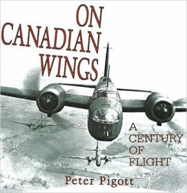 On Canadian Wings - A Century of Flight