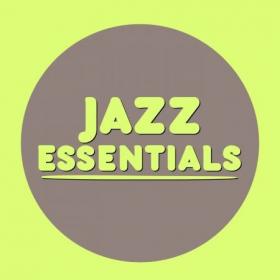 VA - Jazz Essentials (2020) Mp3 320kbps [PMEDIA] ⭐️