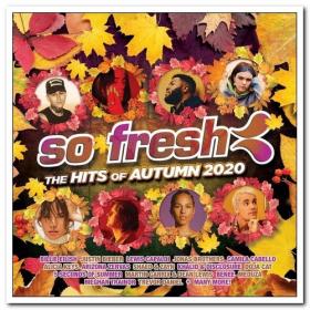 VA - So Fresh The Hits Of Autumn 2020 (2020) Mp3 (320kbps) <span style=color:#fc9c6d>[Hunter]</span>