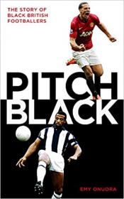 Pitch Black - The Story of Black British Footballers