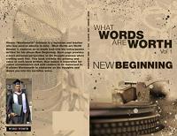 What Words Are Worth Volume 1  New Beginning - New Beginning