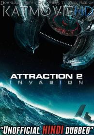 Attraction 2 Invasion 2020 720p BRRIP Hindi Dub Dual-Audio x264