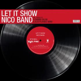 Nico Band -  Let It Show (Maxi-Single) 2019 Flac (tracks)