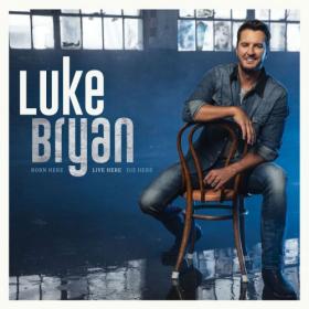 Luke Bryan - Born Here Live Here Die Here (2020) FLAC <span style=color:#fc9c6d>[Hunter]</span>