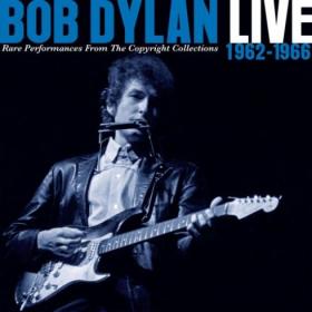 Bob Dylan - Live 1962-1966 - Rare Performances From The Copyright Collections (Mp3 320kbps Quality)