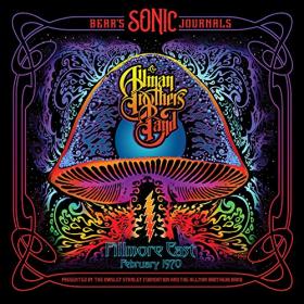 Allman Brothers Band, the [2018] Filmore East, February 1970 (Bear's Sonic Journals series, remastered)