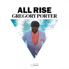 Gregory Porter - All Rise (Deluxe) (2020) [320]