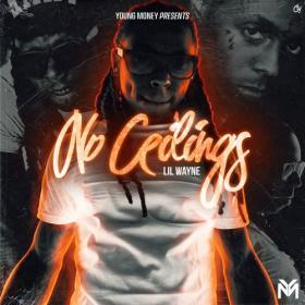 Lil Wayne - No Ceilings (2020)