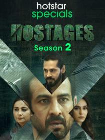 Hostages Season 2 (2020)[HDRip - [Tamil + Telugu + Hindi] - x264 - 1.6GB - ESubs]