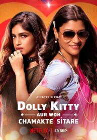 Dolly Kitty Aur Woh Chamakte Sitare (2020)[Hindi HDRip - x264 - 250MB - ESubs]