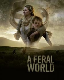 A Feral World (2020)[720p HDRIp - [Hindi (Fan Dub) + Eng] - x264 - 900MB]