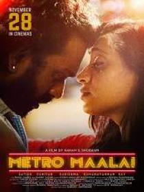 Metro Maalai (2019) Tamil HDRip x264 MP3 700MB ESub