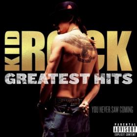 Kid Rock – Greatest Hits You Never Saw Coming (2018) [Mp3 320kbps Quality Songs]